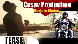 Introducing the official teaser of "banjaara chalaa.." by casav
production exclusively on artist aloud. banjara chalaa is journey a
boy who in sear...