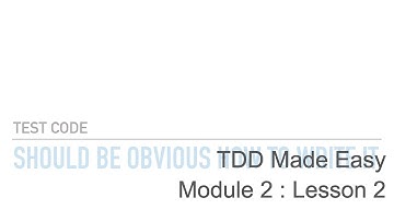 Module 2. Lesson 2.  Testing for Purpose