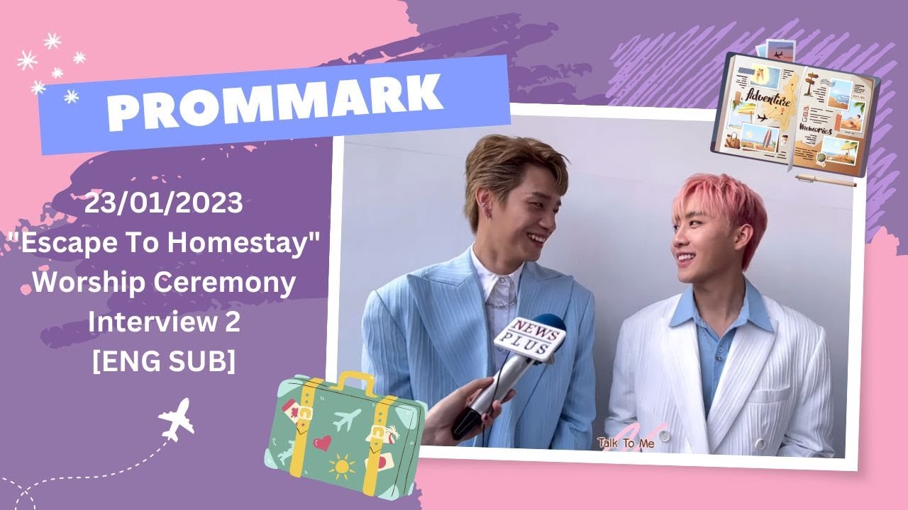 [ENG] 23-01-2023 PromMark - New Series Interview 2 #prompayy #msiwat ...