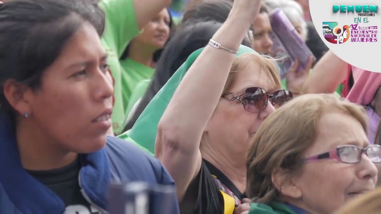 32 ENCUENTRO NACIONAL DE MUJERES - APERTURA. CHACO - YouTube