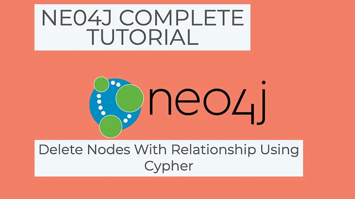 NEO4J TUTORIAL|NEO4J Cypher|How To Delete Nodes with Relationship Using Cypher In Neo4j|Part:7