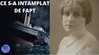 Au Supravietuit Titanicului Si Au Dezvaluit Ce S-a Intamplat Cu Adevarat