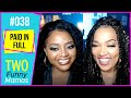 Paid In Full | Two Funny Mamas #38