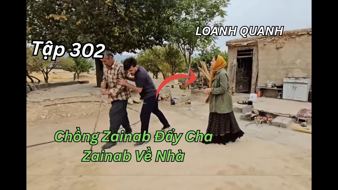 |Zainab - Tập 302|Trước Áp Lực Từ Mojitab, Cha Của Zainab Lại Trở Về Trang Trại