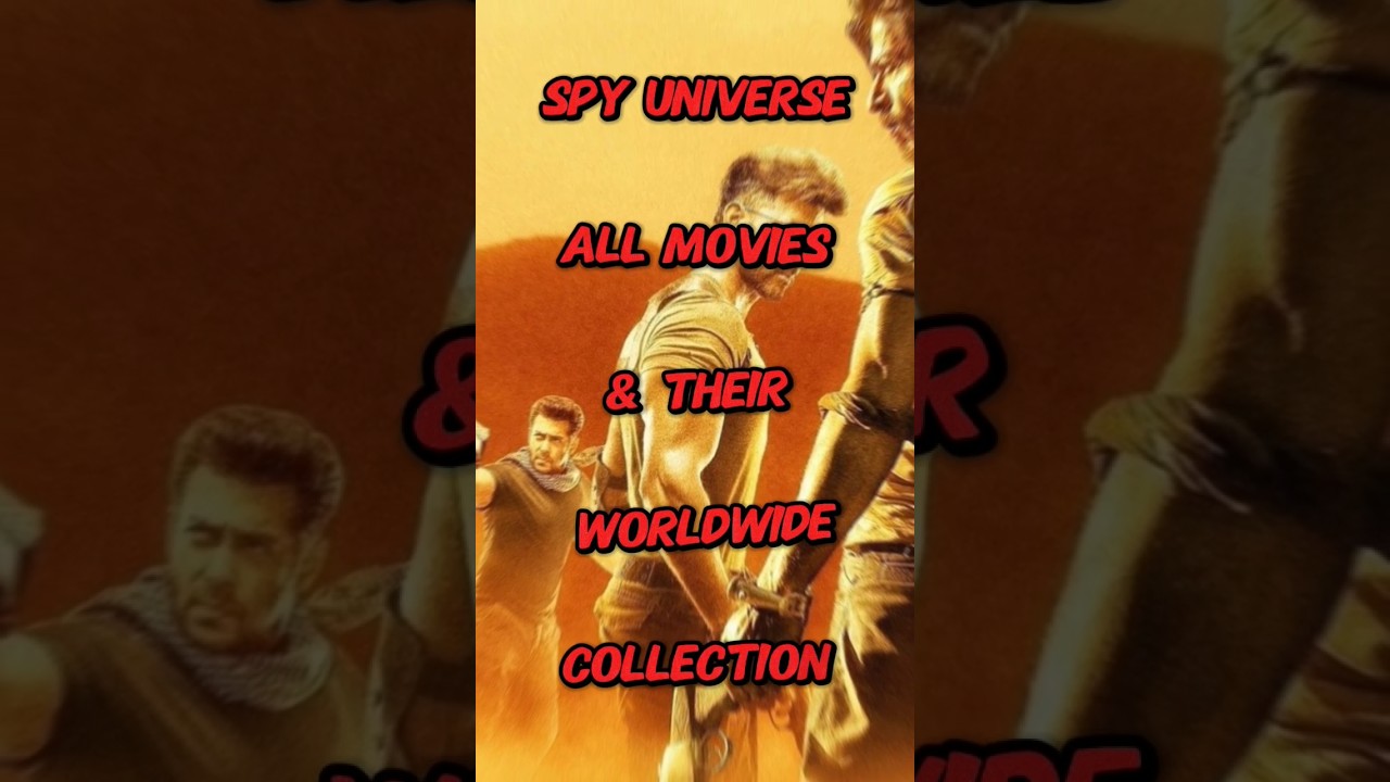 Spy Universe All Movies & Their Worldwide Collection 🤯❤ 