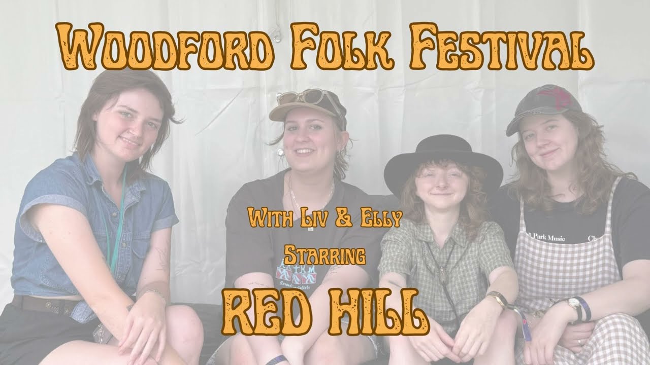 Red Hill at Woodford Folk Festival!