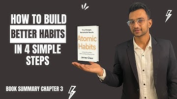 Atomic Habits Book Summary | Chapter 3 | Virendra Mishra