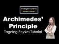 Archimedes' Principle (Tagalog Physics Tutorial)