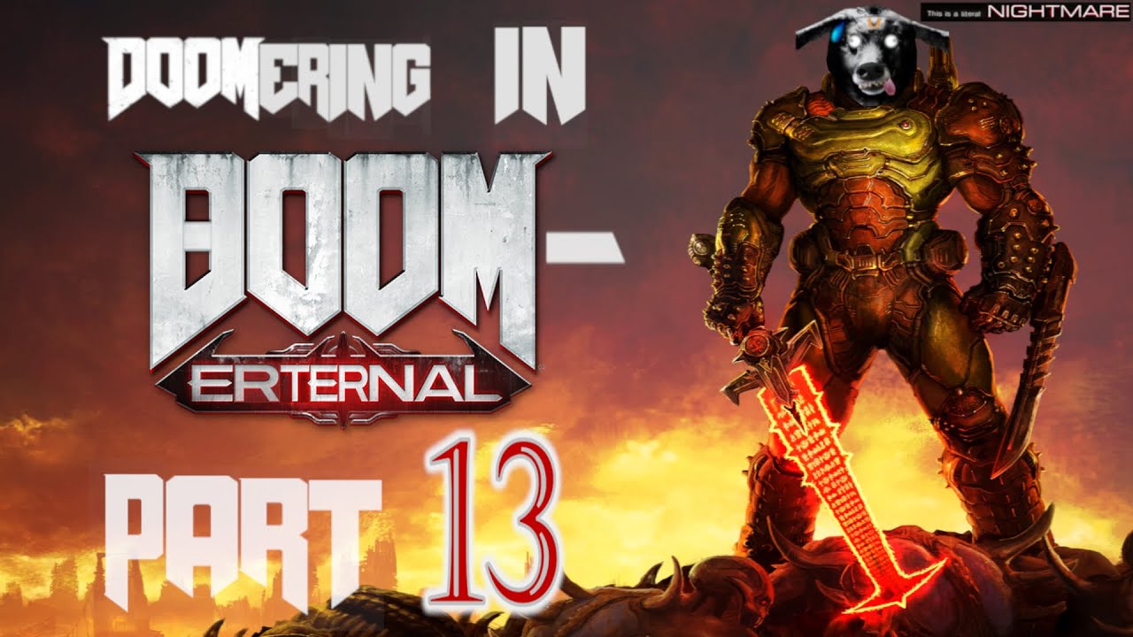 DOOMERING in BOOM-ERTERNAL -Part13: Saving Samuel Hayden from AXE BERSERKAR & then A DETOUR to Mars!
