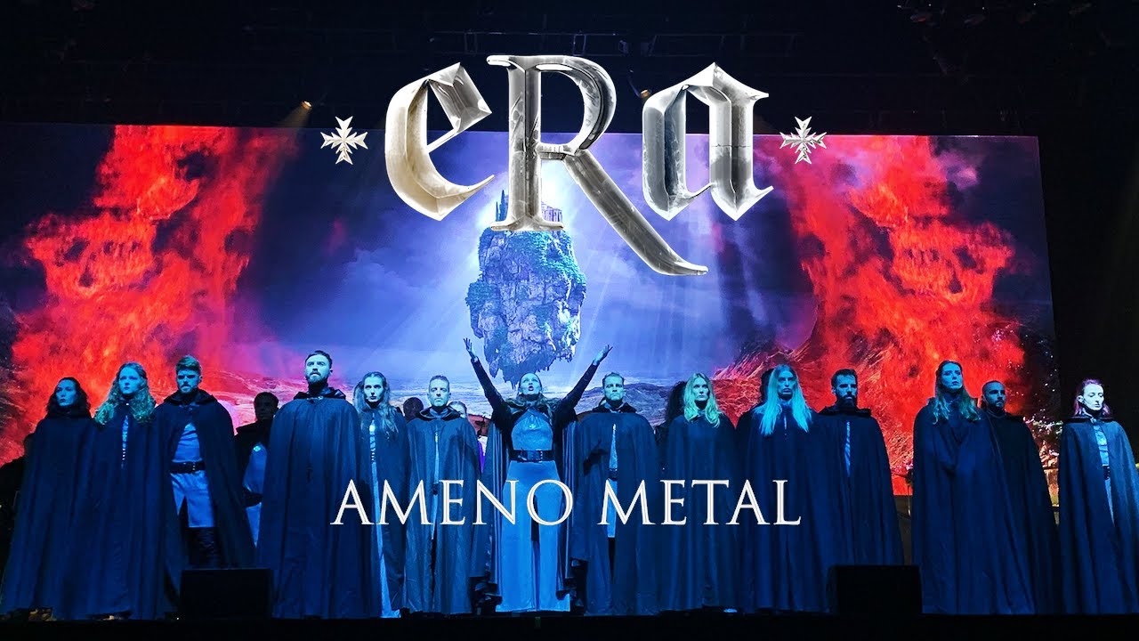 eRa - Ameno Metal [MULTICAM]