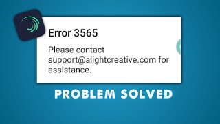 'Error 3565' | how to Fix Alight Motion Error 3565 | #Shorts