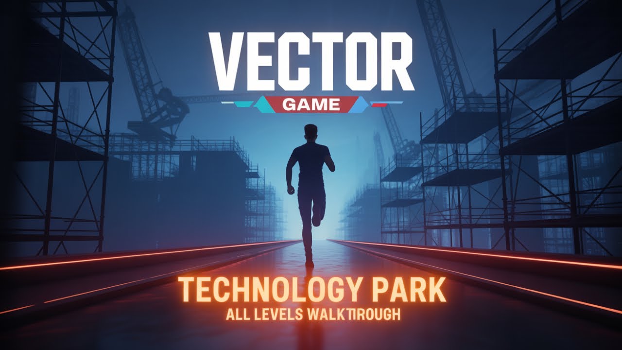 Vector Game:  Technology Park  All Levels Walkthrough | Epic Parkour Action & Full Gameplay