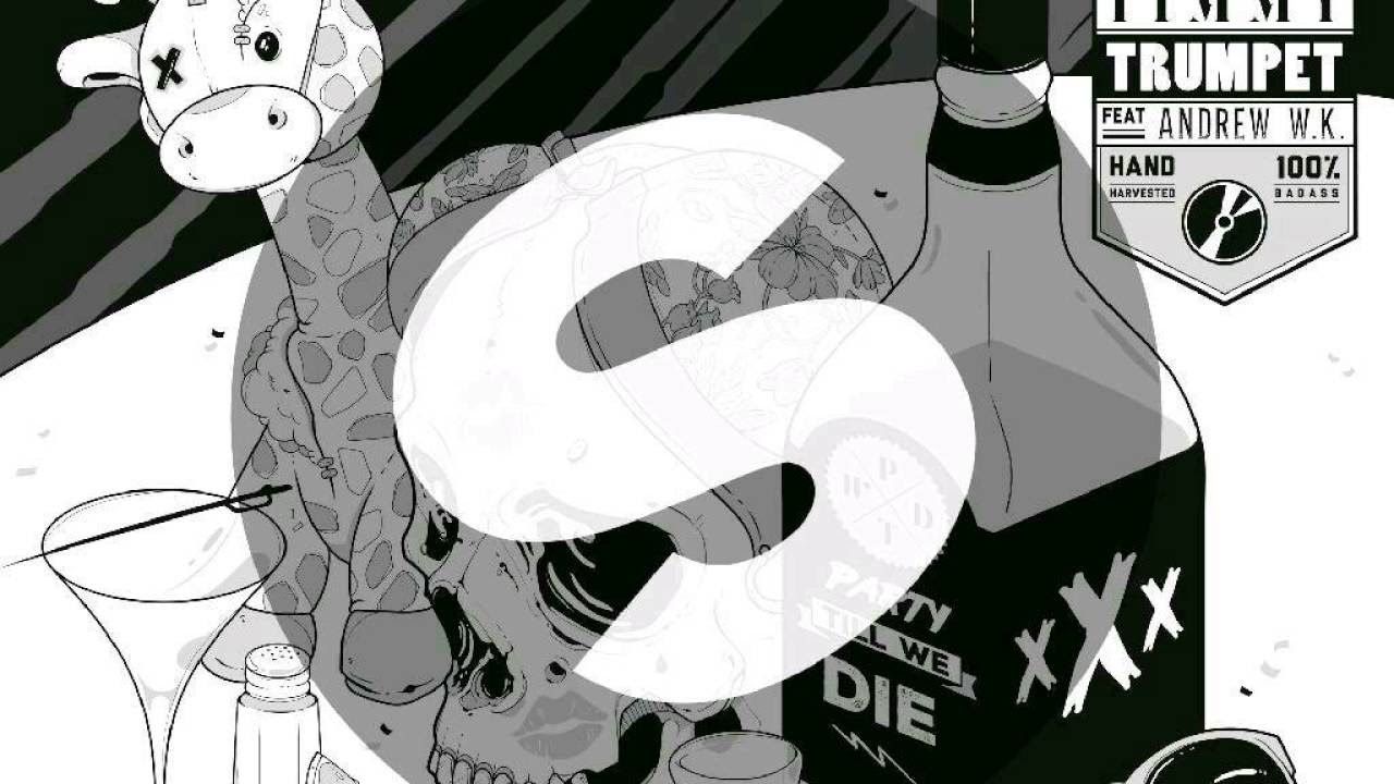 MAKJ \u0026 Timmy Trumpet feat. Andrew W.K. - Party Till We Die (Extended Mix)