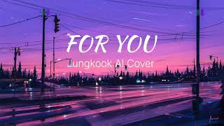 For You Kdrama OST Jungkook AI Cover ✨