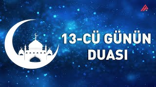 Ramazan Gündəliyi 13-Cü Günün Duası - Apa Tv