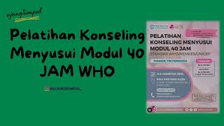 Pelatihan Konselor Laktasi-Pelatihan Konseling Menyusui Modul 40 Jam Who