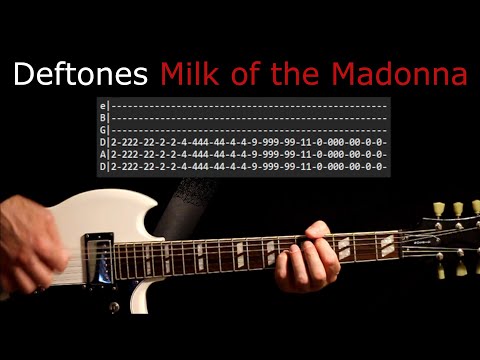 Deftones Milk Of The Madonna Guitar Lesson Guitar Tab Guitar Tabs Guitar Chords Guitar Cover Deftones Milk Of The Madonna Guitar Lesson Guitar Tab Guitar Tabs Guitar Chords Guitar Cover