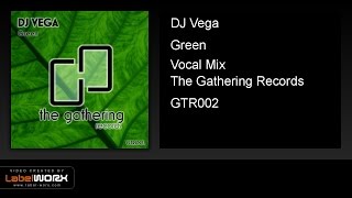 DJ Vega - Green (Vocal Mix)