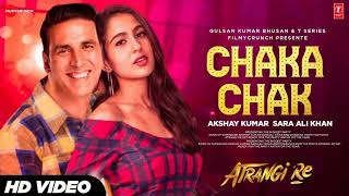 Chaka Chak | A R Rahman Akshay K, Sara A K, Dhanus| Atrangi Re | Dhamakamusic