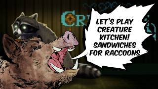 Let's Play Creature Kitchen!