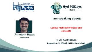 Logical replication theory and concepts by Ashutosh Bapat from Microsoft