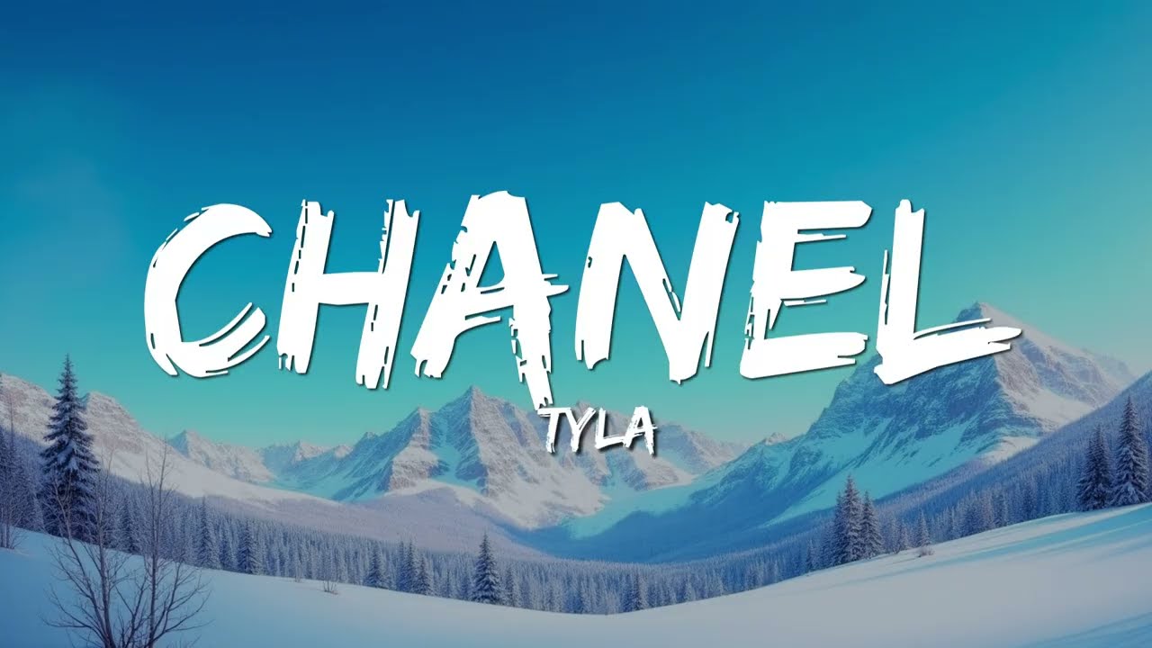 Tyla - CHANEL (Lyrics)