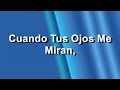 Cuando Tus Ojos Me Miran - Franco de Vita Feat. India Martinez - Letra - HD