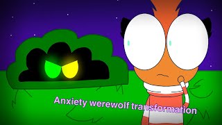 Anxiety werewolf transformation(ft:rare wubwolf)