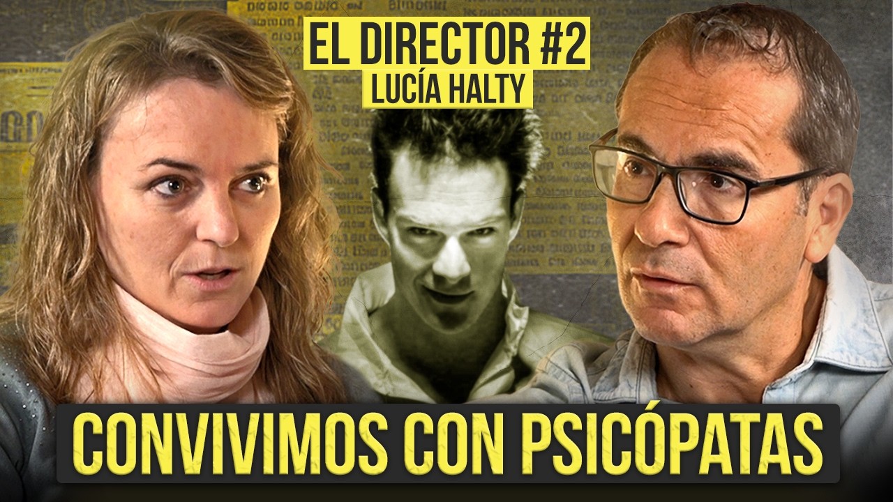 Los Psicópatas Están Entre Nosotros. Experta Revela Cómo Son y Cómo Identificarlos | Lucía Halty #2