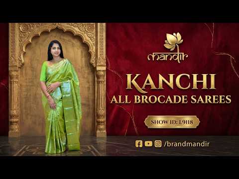 Kanchi All Brocade Sarees Limited-Time Offer — 24 Hours Only! | Show ID : L9118  Brand Mandir Sarees