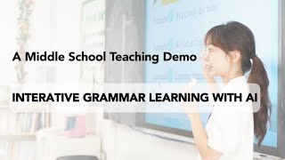 Designing Interactive Grammar Learning with AI and Gamification: A Middle School Teaching Demo