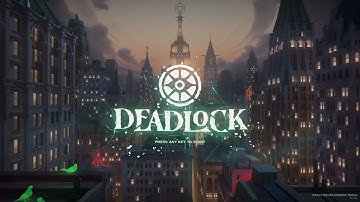 Deadlock (Build 5752) | Title Theme