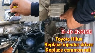 Toyota D-4D engine/Replace injector driver & common rail #diyboymrbate