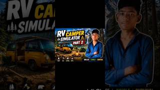 Part 2 RV Camper Simulator 😱