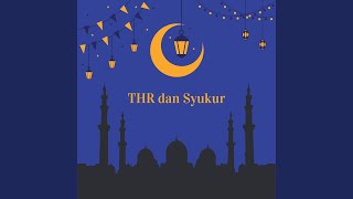 Download Lagu THR dan Syukur MP3