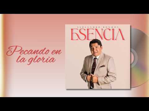Alejandro Rondón - Pecando en la Gloria