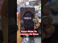 Oppo Ka Konsa Model He comments Me Bataye.#trending#viral#ytshorts#oppo#viralvideo
