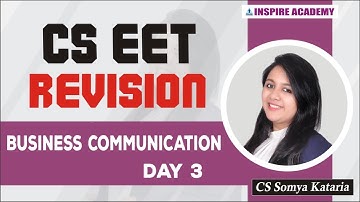 CSEET BUSINESS COMMUNICATION Revision Lecture 7 by CS SOMYA KATARIA