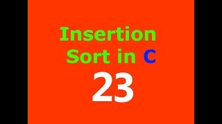 C Programming Tutorial in Hindi - Insertion Sort in C
