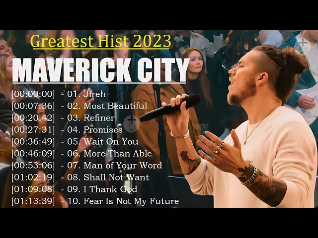 Promises -E.L.E.V.A.T.I.O.N Worship,Maverick City,TRIBL // 3 Hours Christian Gospel Song 2023 class=
