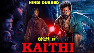 Kaithi Full Movie In Hindi | Karthi Hindi Dubbed Movies 2020 | Confirm Update | Kaidi Movie In Hindi