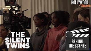 Behind The Scenes | 'The Silent Twins'