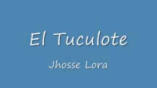 El Tuculote - Jhosse Lora chords