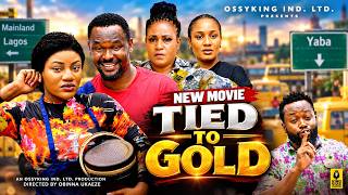 TIED TO GOLD NIGERIAN MOVIE - ZUBBY MICHAEL OMA NNANNA - Nigerian Movies 2026 Latest Full Movies
