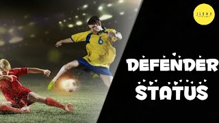 Defender Whatsapp Status Aywy & Ephrem Adderall Whatsapp Status Football Whatsapp Status Jix