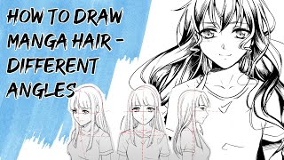 How to Draw Manga Girl Hair - Different Angles and styles!