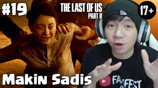 This Game Is Getting More and More Sadistic - The Last of Us Part 2 Indonesia #19