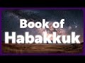 Listening to Habakkuk | Full Audio Bible & Holy Scripture (NASB)