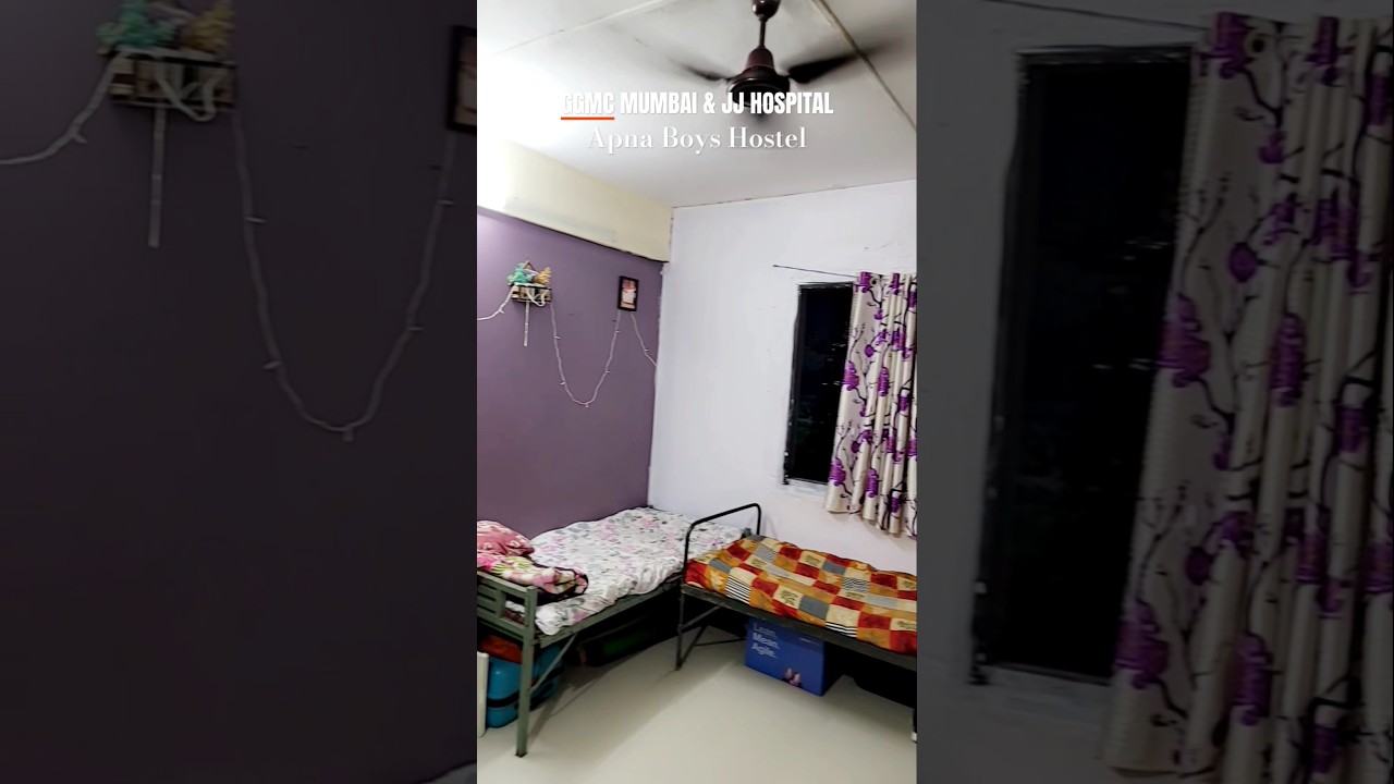 Apna Boys Hostel | GGMC Mumbai Hostel | JJ Hospital 