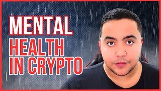 Mental Health & Crypto